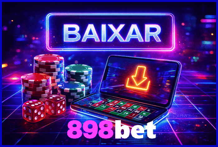 Banner destacando o app 898BET disponível para baixar grátis