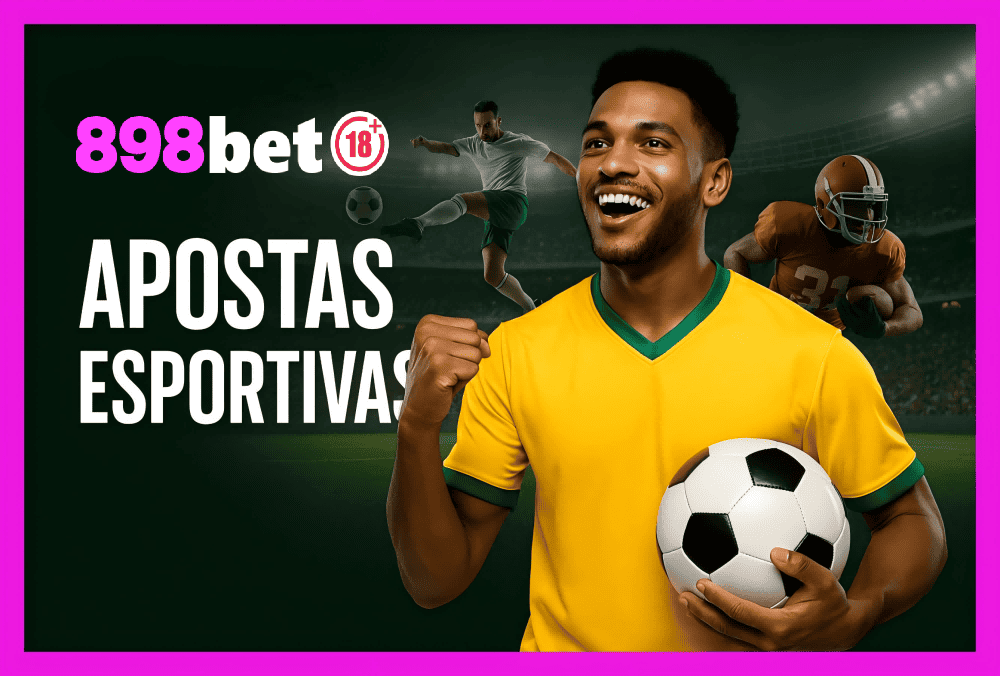 Aposte em apostas esportivas no cassino online 898BET