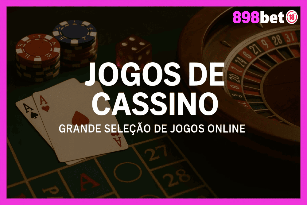 Jogos de cassino online inovadores e emocionantes na 898BET