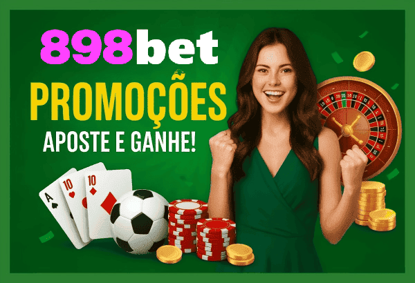 Ganhe Bônus e Prêmios Incríveis na 898BET